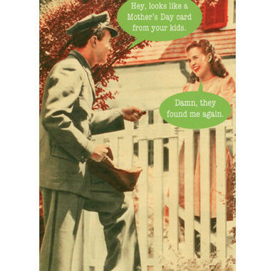 Mailman delivers Mother's Day Card.